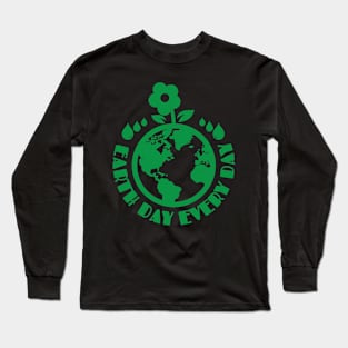 earth day every day Long Sleeve T-Shirt